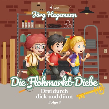 Die Flohmarkt-Diebe (Drei durch dick und dünn 1)