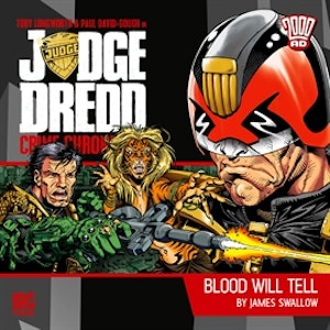 Judge Dredd, Crime Chronicles, 1-2: Blood Will Tell