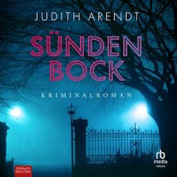 Sündenbock audiobook, Judith Arendt