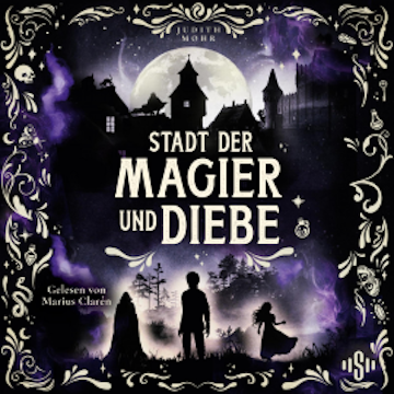 Stadt der Magier und Diebe  1: Stadt der Magier und Diebe