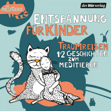 Die Meditiere: Traumreisen (12 Geschichten zum Meditieren) audiobook, Jürgen Fritsche