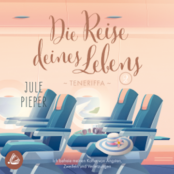 Die Reise deines Lebens 2: Teneriffa