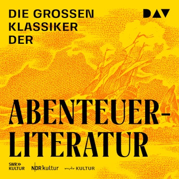 Die großen Klassiker der Abenteuerliteratur - Moby Dick / Robinson Crusoe / Gullivers Reisen / Die Schatzinsel u.v.a. (Gekürzt)