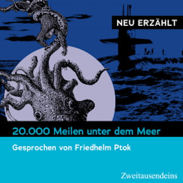 20.000 Meilen unter dem Meer - neu erzählt