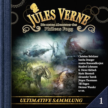 Jules Verne, Die neuen Abenteuer des Phileas Fogg, Ultimative Sammlung Volume 1 (ungekürzt) audiobook, Jules Verne