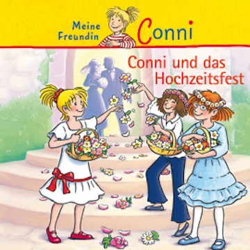 Conni und das Hochzeitsfest