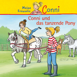 Conni und das tanzende Pony