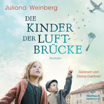 Die Kinder der Luftbrücke