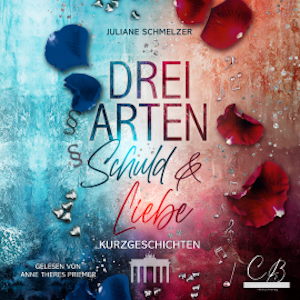 Drei Arten von Schuld und Liebe, Juliane Schmelzer