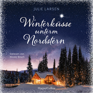 Winterküsse unterm Nordstern, Julie Larsen