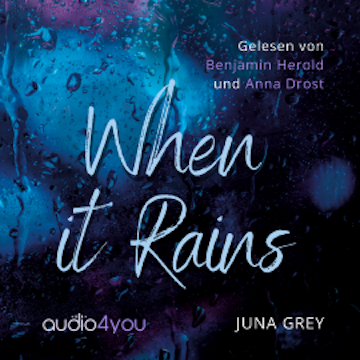 When it rains audiobook, Juna Grey