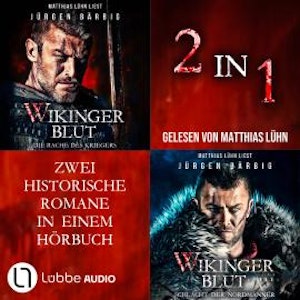 Wikingerblut - Teil 1-2 - Wikinger-Krieger-Reihe, Sammelband 1 (Ungekürzt)