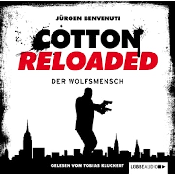 Der Wolfsmensch (Cotton Reloaded 26)