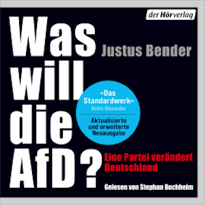 Was will die AfD?, Justus Bender