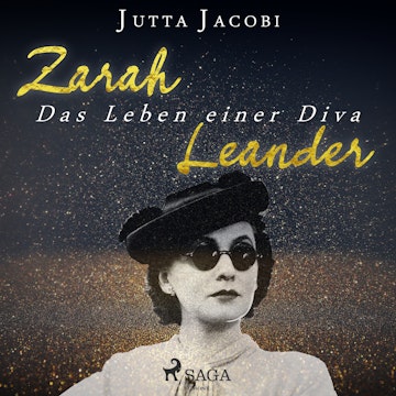 Zarah Leander - Das Leben einer Diva