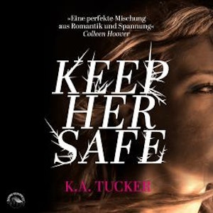 Keep Her Safe (Ungekürzt)