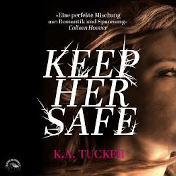 Keep Her Safe (Ungekürzt)