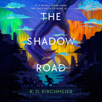 The Shadow Road audiobook, K. D. Kirchmeier