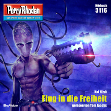 Perry Rhodan 3116: Flug in die Freiheit