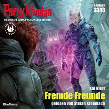 Perry Rhodan 3343: Fremde Freunde audiobook, Kai Hirdt