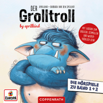 Der Grolltroll – Hörspiele zu Band 1+2