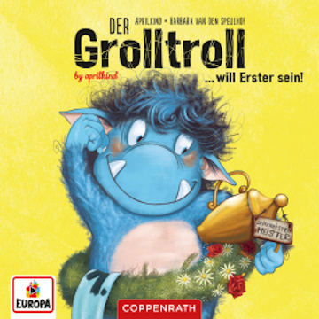 Folge 3: Der Grolltroll will Erster sein