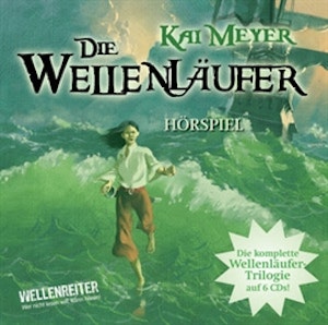 Die Wellenläufer / Die Muschelmagier / Die Wasserweber (Die Wellenläufer 1 - 3)