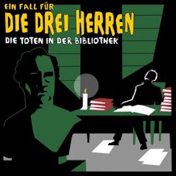 Die Toten in der Bibliothek - Ein Fall für die drei Herren