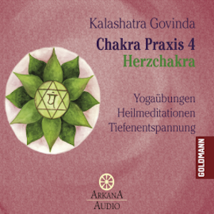 Chakra Praxis 4 - Herzchakra 4