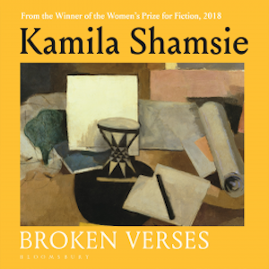 Broken Verses, Kamila Shamsie