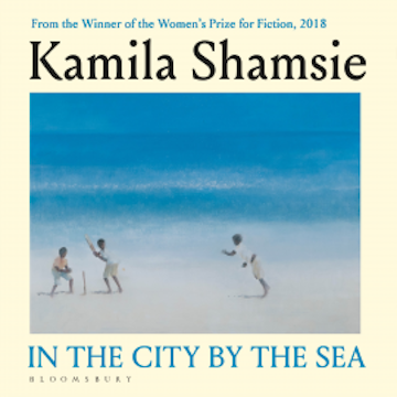 In the City by the Sea audiobook, Kamila Shamsie
