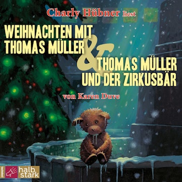 Weihnachten mit Thomas Müller & Thomas Müller und der Zirkusbär