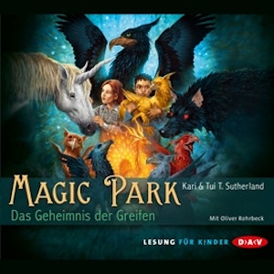 Das Geheimnis des Greifen (Magic Park 1)