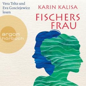 Fischers Frau - Roman (Ungekürzte Lesung)