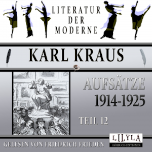 Aufsätze 1914-1925 - Teil 12, Karl Kraus