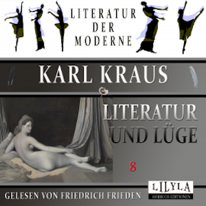 Literatur und Lüge 8, Karl Kraus
