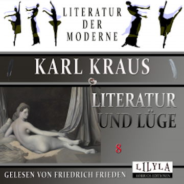 Literatur und Lüge 8 audiobook, Karl Kraus
