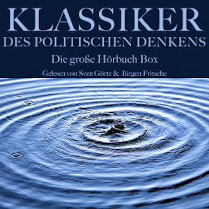 Klassiker des politischen Denkens: Die große Hörbuch Box