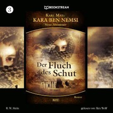 Der Fluch des Schut - Kara Ben Nemsi - Neue Abenteuer, Folge 3 (Ungekürzt)