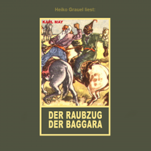 Der Raubzug der Baggara