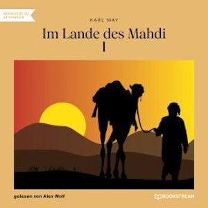 Im Lande des Mahdi I (Ungekürzt)