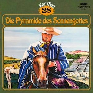 Karl May, Grüne Serie, Folge 28: Die Pyramide des Sonnengottes