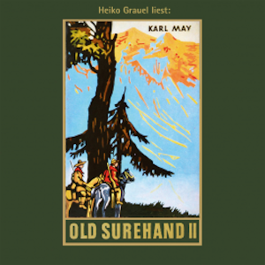 Old Surehand. Zweiter Band