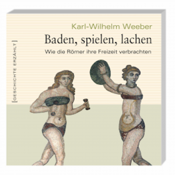 Baden, spielen, lachen (Ungekürzt)