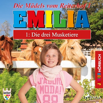 Die drei Musketiere (Emilia - Die Mädels vom Reiterhof 1)