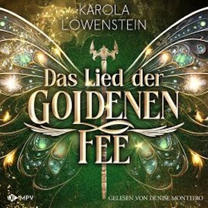 Das Lied der goldenen Fee - Der Zauber von Eldasien, Buch 2 (ungekürzt)