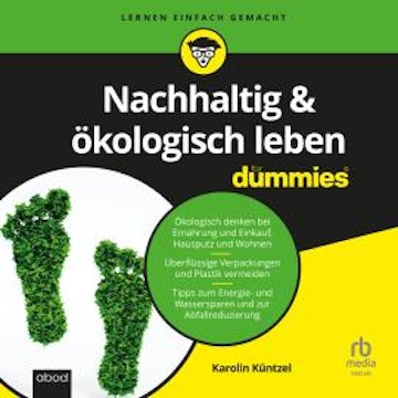 Nachhaltig & ökologisch leben für Dummies audiobook, Karolin Küntzel