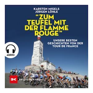 "Zum Teufel mit der flamme rouge"