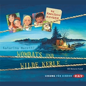 Die Karlsson Kinder - Wombats und wilde Kerle