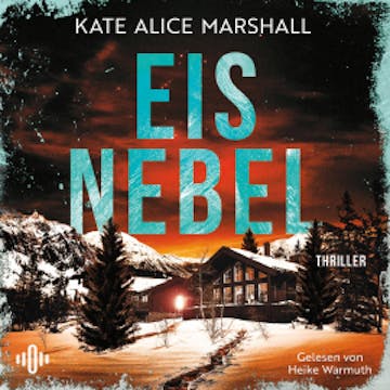 Eisnebel audiobook, Kate Alice Marshall